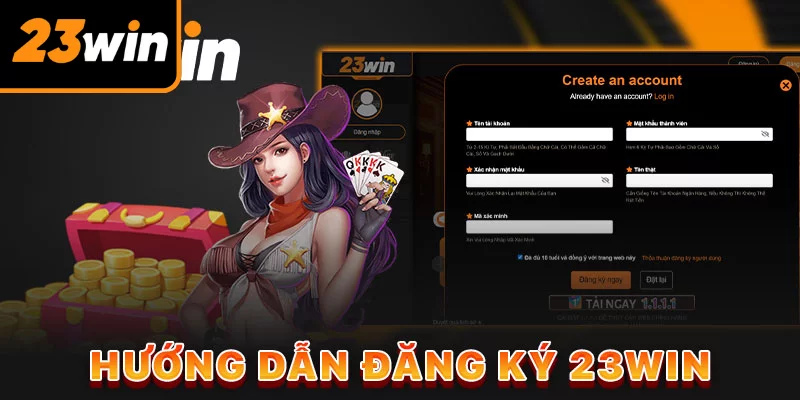 Hướng dẫn đăng ký tài khoản 23win 